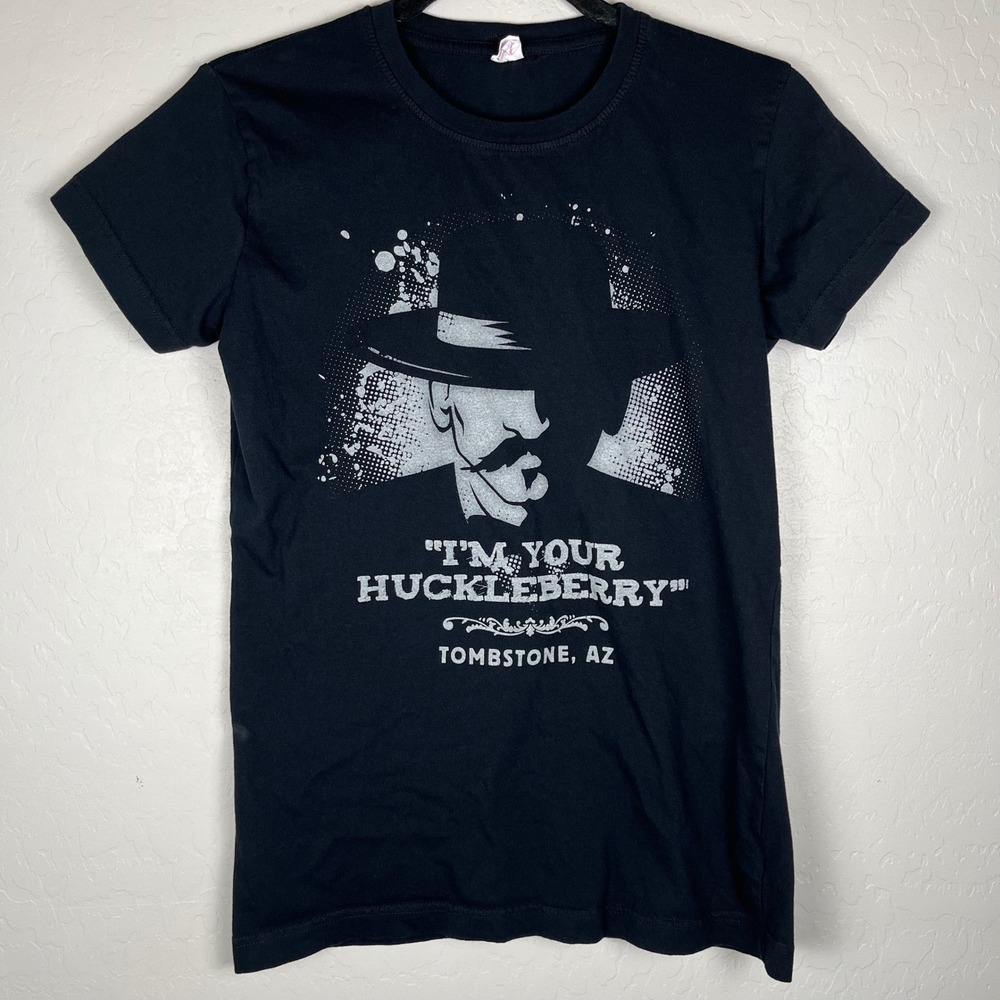 I'm‎ Your Huckleberry Tombstone AZ Graphic T-Shirt Western Movie Quote XL